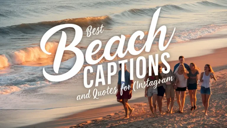 Best Beach Captions and Quotes for Instagram