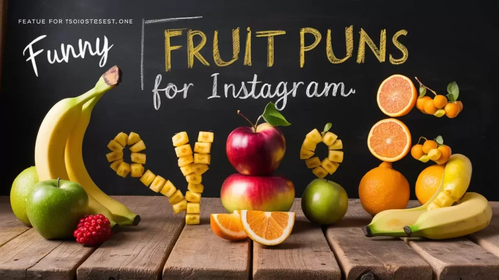  Funny Fruit Puns for Instagram