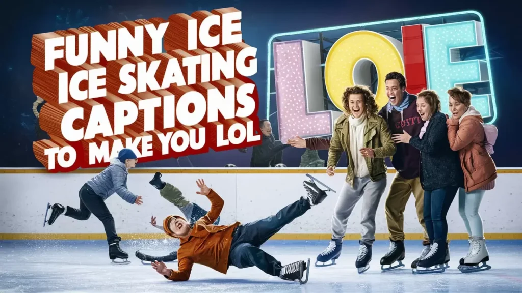  Funny Ice Skating Captions to Make You LOL