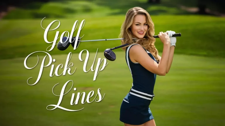 Golf Pick Up Lines