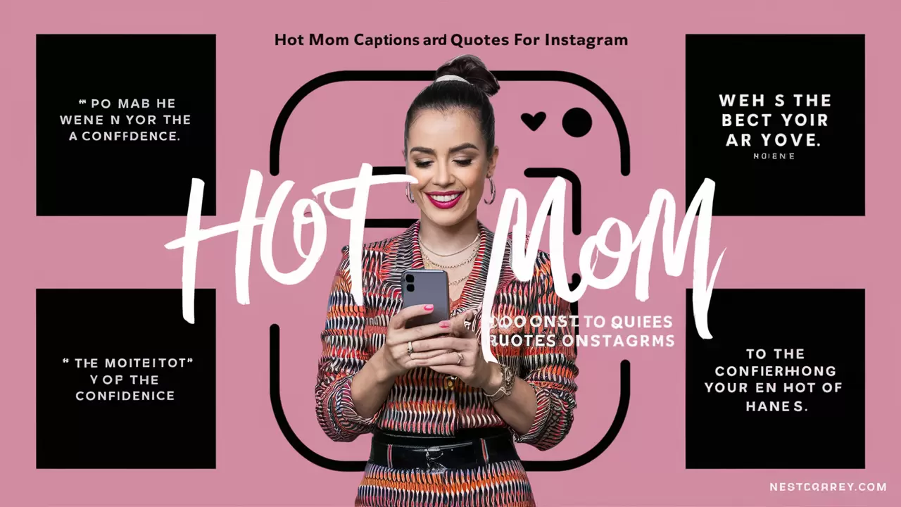 Hot Mom Captions and Quotes for Instagram