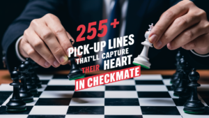 Chess Pick-Up Lines